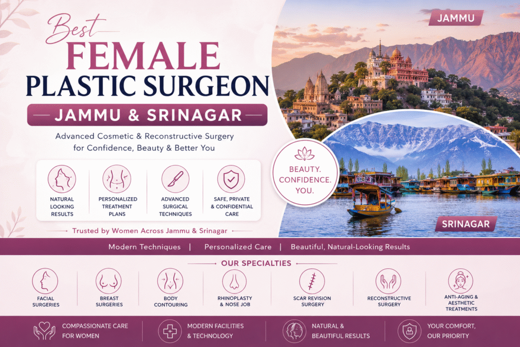 Female Plastic Surgeon Jammu
