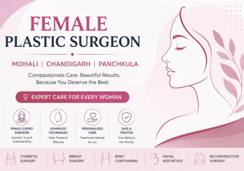 female plastic surgeon mohali